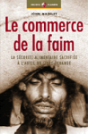 Le commerce de la faim 