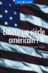  Encore un siècle américain ? 